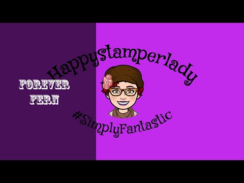 Simply Fantastic - Forever Fern - #JuneJubilee | Stampin' Up!®