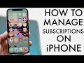 How To Manage Subscriptions On IPhone 2022