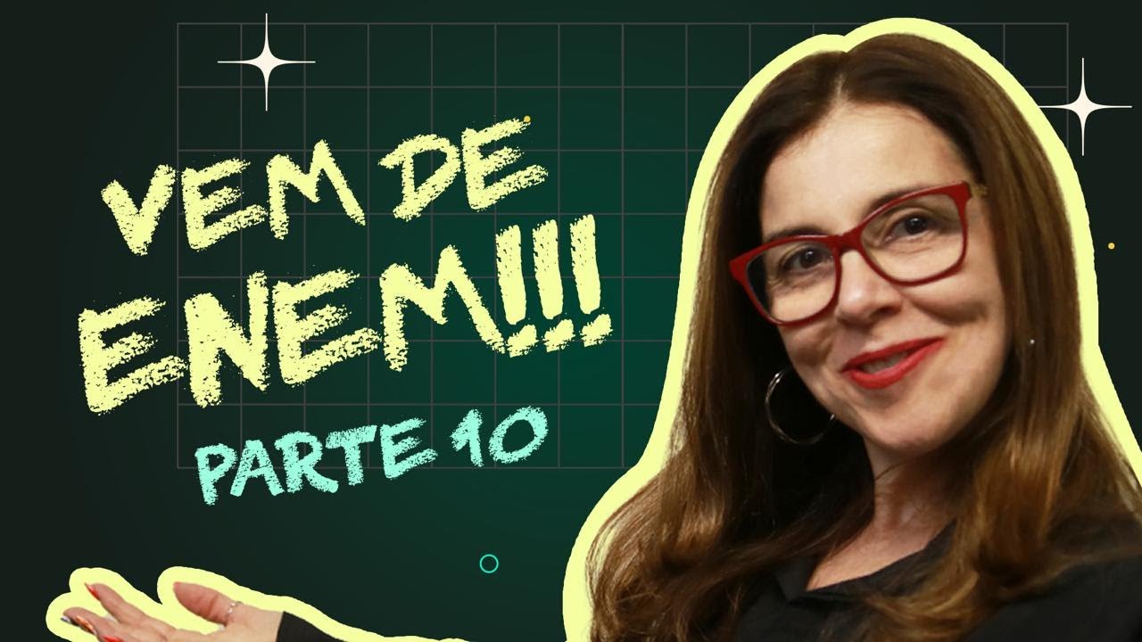 VEM DE ENEM | AULA 10