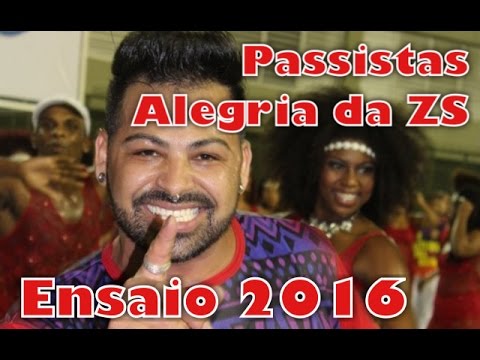 Ensaio Técnico - Alegria da ZS - Passistas