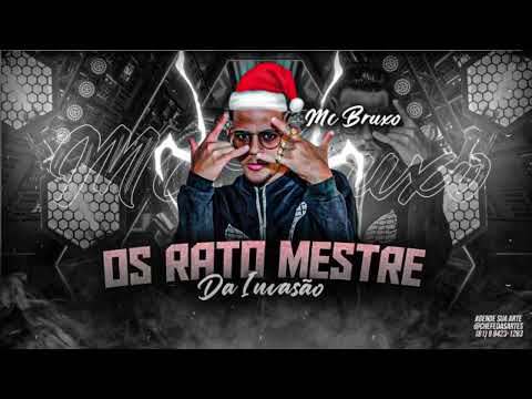 OS RATO MESTE - DA - INVASÃO - MSC NOVA : BREGA FUNK - Éh O Bruxo 🪄✨