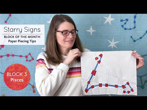 Starry Signs Block of the Month: Block 3: Pisces Constellation Quilt Block | Paper Piecing Tips