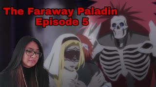 BITTERSWEET GOODBYE | The Faraway Paladin Episode 5 Reaction!