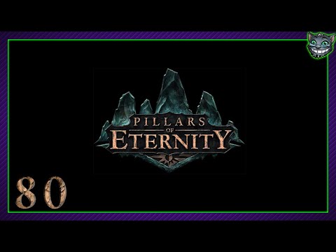 [80] Wade plays Pillars of Eternity - Definitive Edition (Ranger // Hard)