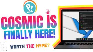 The Big Pop!_OS Upgrade is HERE! GNOME Out - COSMIC In (Why This is Actually Huge)