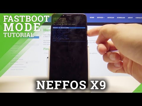 How to Boot into Fastboot Mode in NEFFOS X9 - Enter & Quit Fastboot Mode