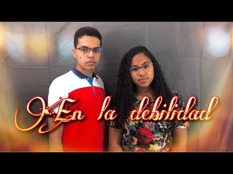 En la debilidad- Jah Love (Cover)
