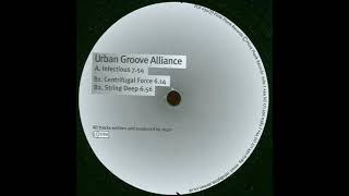 Urban Groove Alliance - Centrifugal Force
