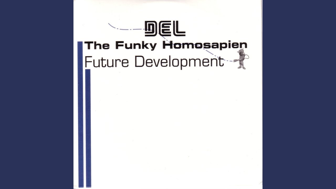 Del the Funky Homosapien - Town to Town