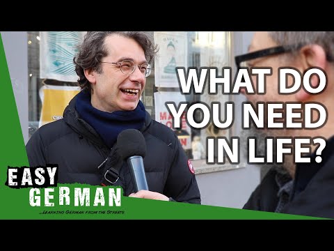 What do you need in life? | Easy German 340