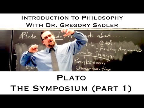Plato's dialogue, the Symposium (part 1) - Introduction to Philosophy