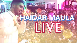 Ali Shanawar  Haider Maula  LIVE  2018