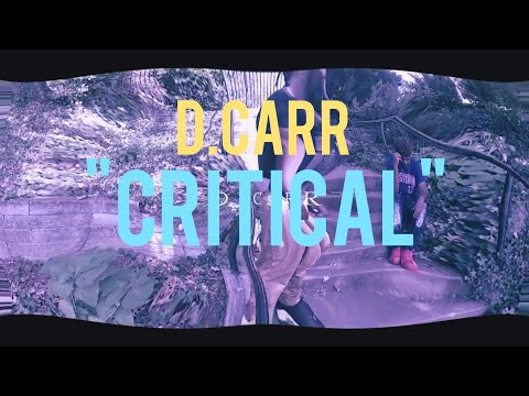 D.Carr "Critical" Music Video
