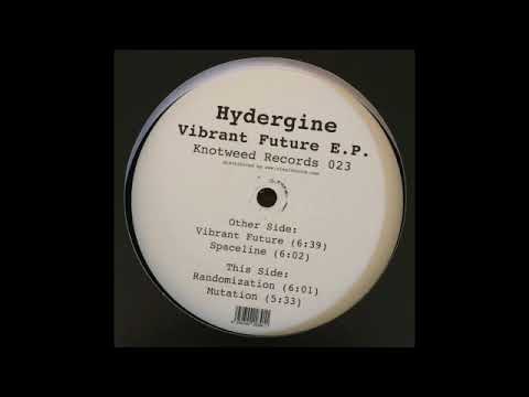 HYDERGINE - MUTATION (KNOTWEED RECORDS 023 - VIBRANT FUTURE E.P.)