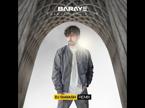 Shervin Hajipour - Baraye (DJ Siavash Remix) شروین حاجی پور - برای (ریمیکس)
