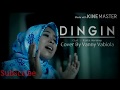 DINGIN COVER BY VANNY VABIOLA LYRICS