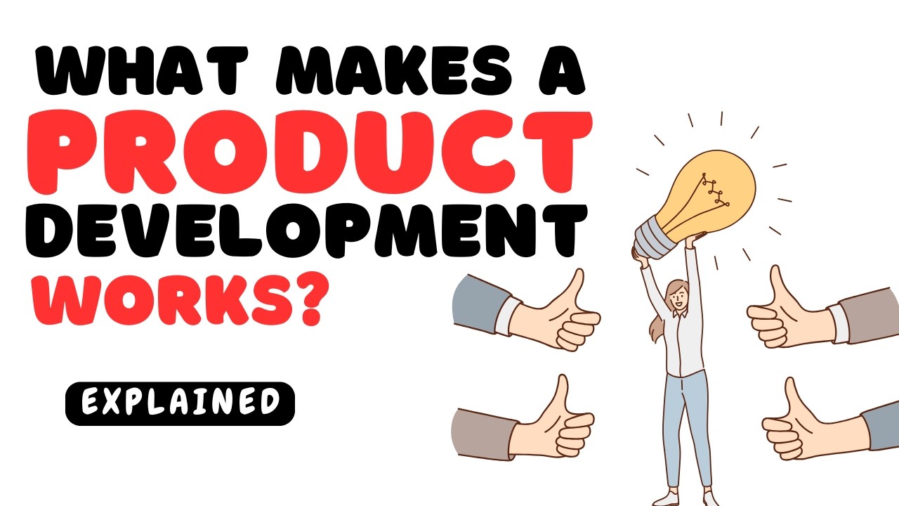 Product Development Explained in 9 minutes