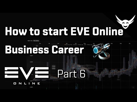How to start EVE Online: Part 6 - Business Career