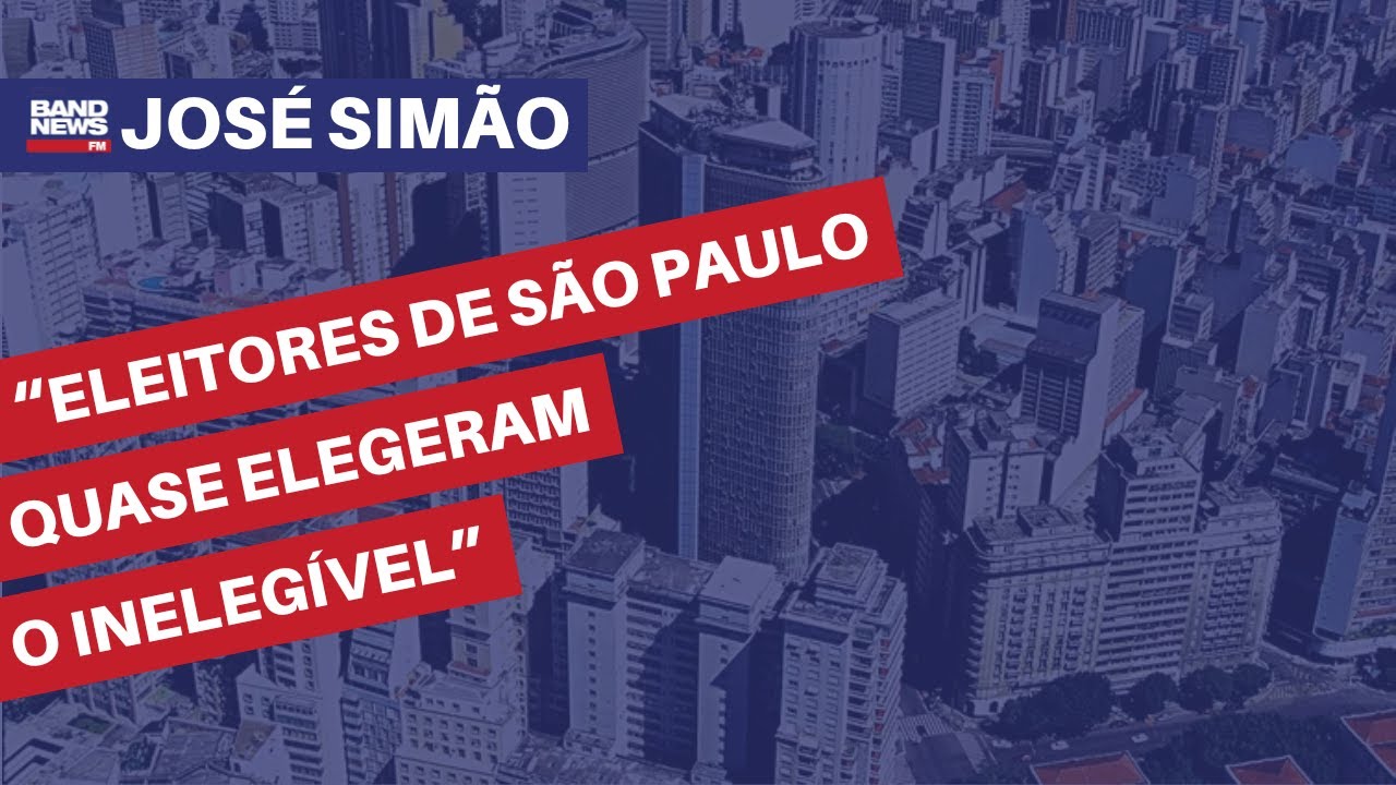“Eleitores de São Paulo quase elegeram o inelegível” | José Simão