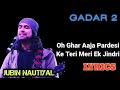 Udd Jaa Kaale Kaava Lyrics - Jubin Nautiyal,Udit Narayan, Gadar 2 | O Ghar Aaja Pardesi Jubin Lyrics