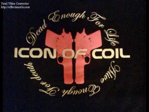 Icon Of Coil - Dead Enough For Life