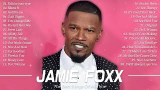 The Best Hits Song Of Jamie Foxx – Best 90s – 2000s Slow Jams Mix