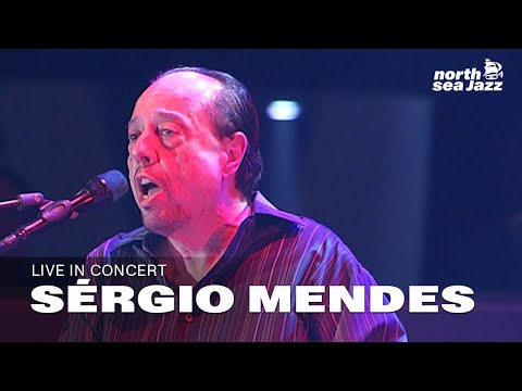 Sérgio Mendes - Full Concert [HD] | Live at North Sea Jazz Festival 2006