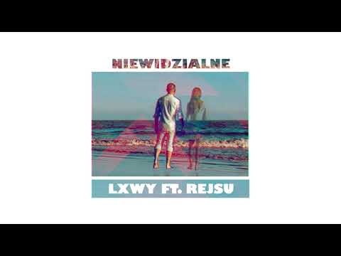 LXWY - niewidzialne feat. Rejsu (Prod. Yusei)