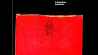 Radiohead/Amnesiac - 11 Life in a Glasshouse