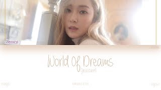 [HAN|ROM|ENG] Jessica (제시카) - World Of Dreams (Color Coded Lyrics)