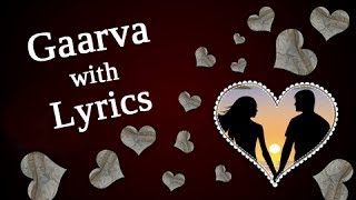 Gaarva Full Song With Lyrics - Marathi Romantic So