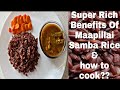 Super Healthy Benefits Of Maapillai Samba Rice How To Cook It Healthy Bridegroom Rice