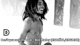 Don&#39;t you rock my boat - Bob Marley (LYRICS/LETRA) (Reggae)