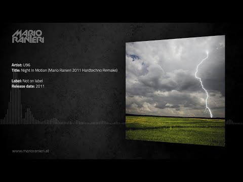 U96 - Night In Motion (Mario Ranieri 2011 Hardtechno Remake) 🎶 Official Audio