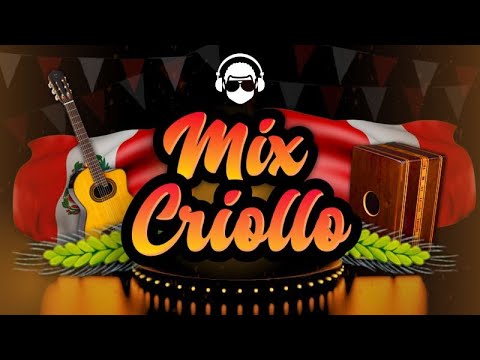 Mix Criollo 🇵🇪 | Los Mejores Clásicos de la Música Peruana 🎶