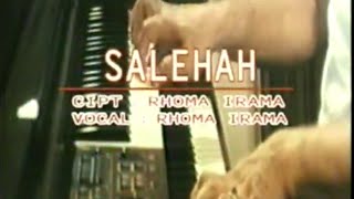 Download lagu Rhoma Irama - Salehah (dengan Prolog) [Stereo |  ] mp3