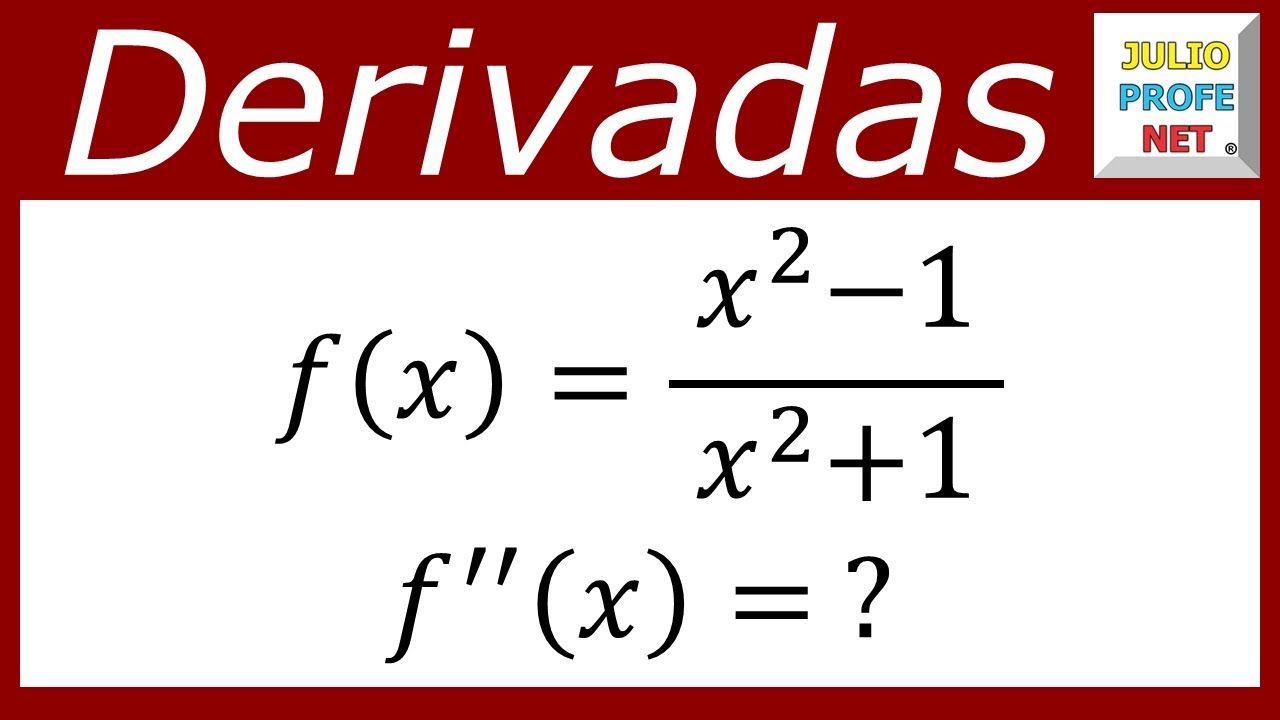 DERIVADAS DE ORDEN SUPERIOR - Ejercicio 2
