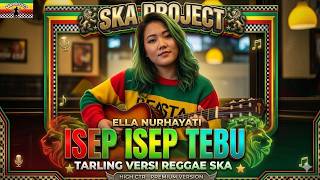 Download lagu ISEP ISEP TEBU / Ella Nurhayati (tarling lawas versi reggae ska) viral tiktok‼️ mp3