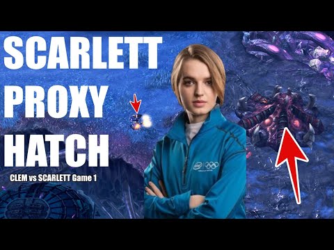SCARLETT LE HACE UN PROXY HATCH A CLEM XD - Game 1 - Scarlett vs Clem - Katowice 2022