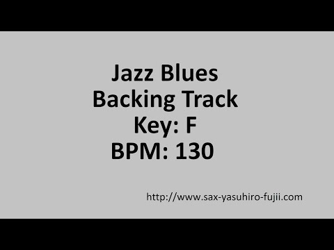 Jazz Blues - Key F - BPM 130 - Backing Track