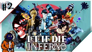 #2【サバイバルアクション】清く！正しく！残虐に！LET IT DIE: INFERNO