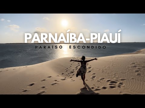 PARNAÍBA - PIAUÍ | PARAÍSO ESCONDIDO NO NORDESTE - Roteiro completo com PREÇOS