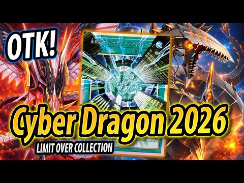 New Future Fusion! | Cyber Dragon 2026 (Limit Over Collection)