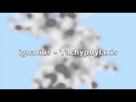 ignatius - Tachyphylaxis
