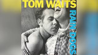 Diamonds And Gold - Tom Waits (1985)