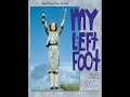 My Left Foot  -  Elmer Bernstein