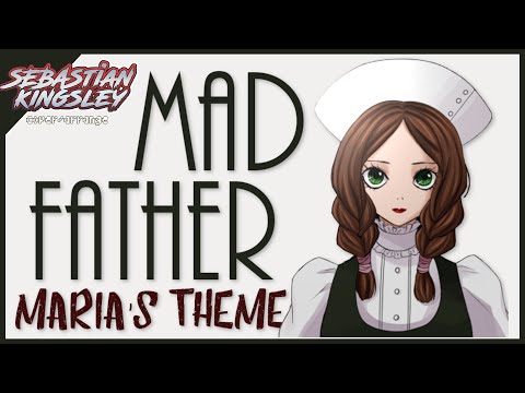 Mad Father - Melody ~ Maria's Theme (Acoustic Cover) | Sebastian Kingsley