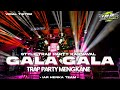 DJ GALA GALA TRAP PARTY MENGKANE KARNAVAL TERBARU 2025 FULL BASS VIRAL TIKTOK BY IAR HENKA TEAM