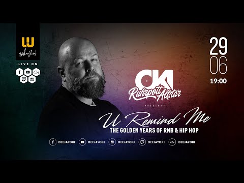 DJ OKI presents U REMIND ME Solo #7 // The Golden Years Of RNB & HIP HOP