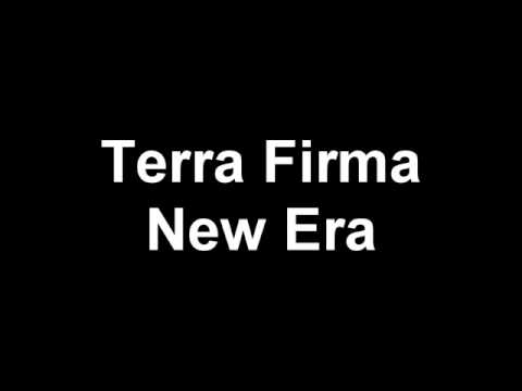 Terra Firma - New Era